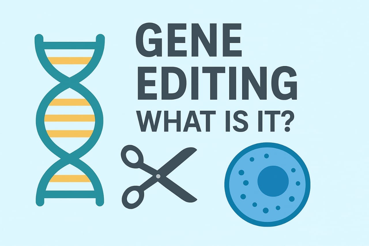 जीन एडिटिंग का क्या मतलब होता है